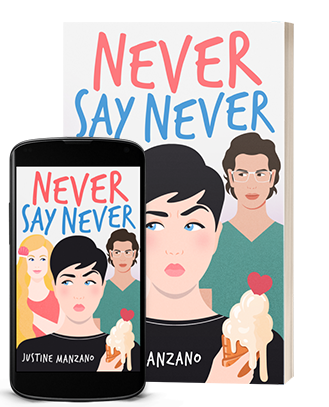 Never Say Never by Justine Manzano